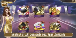 Bài tấn là gì? Luật chơi & Chiến thuật ăn tỷ lệ cược lớn
