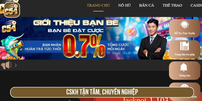 C54 luôn tận tâm chăm sóc khách hàng 