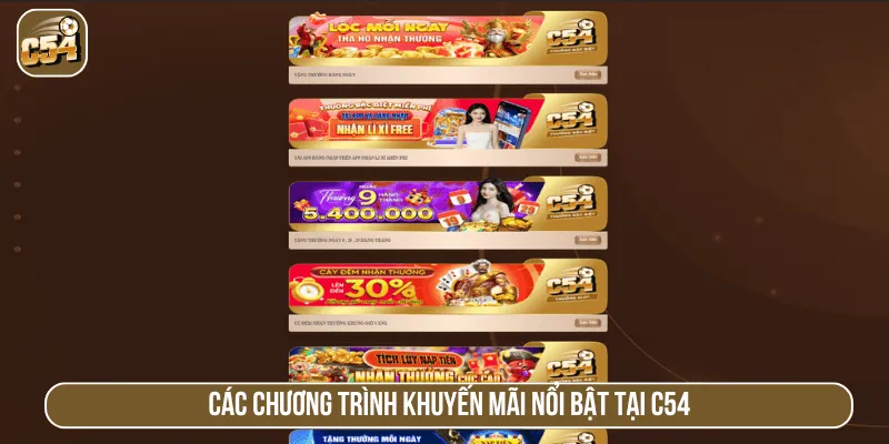 Các chương trình khuyến mãi nổi bật tại C54