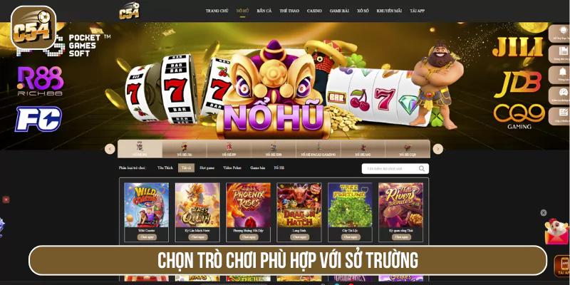 Chọn trò chơi phù hợp với sở trường