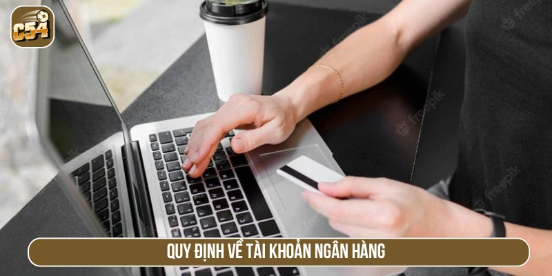Điều khoản sử dụng đối với thông tin tài khoản ngân hàng