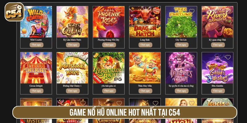 Game nổ hũ online hot nhất tại C54