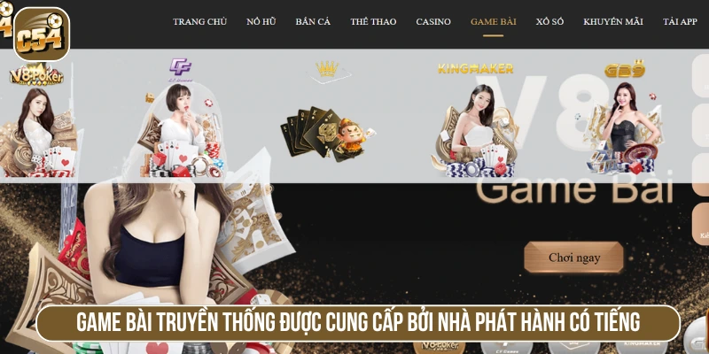 Sảnh game bài truyền thống tại C54 